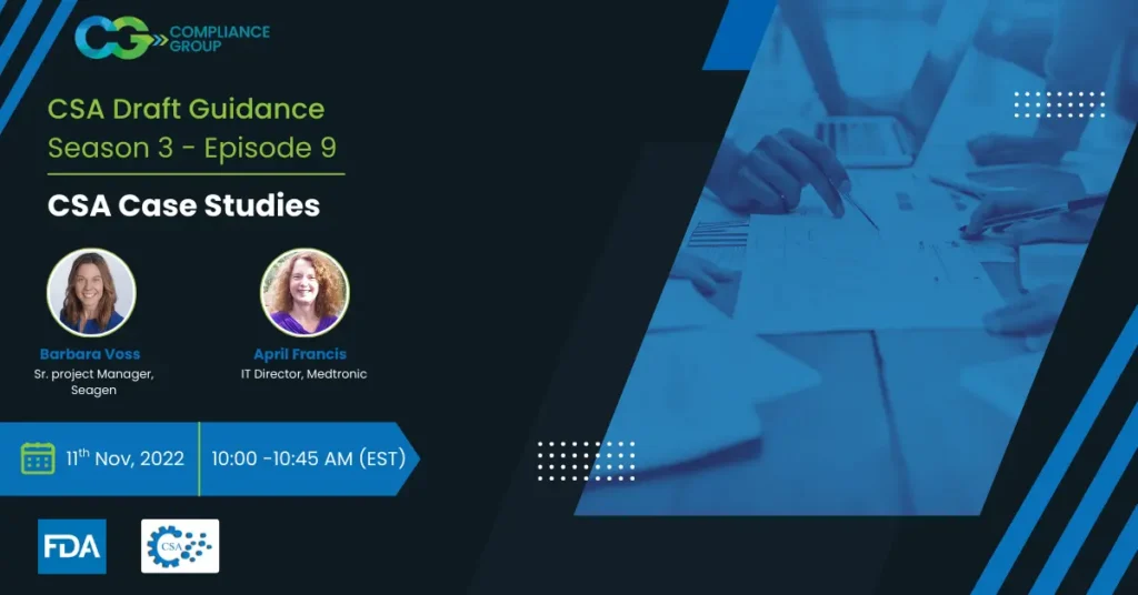 FDA’s Draft Guidance: Computer Software Assurance Webinar Series Season 3, Episode-9