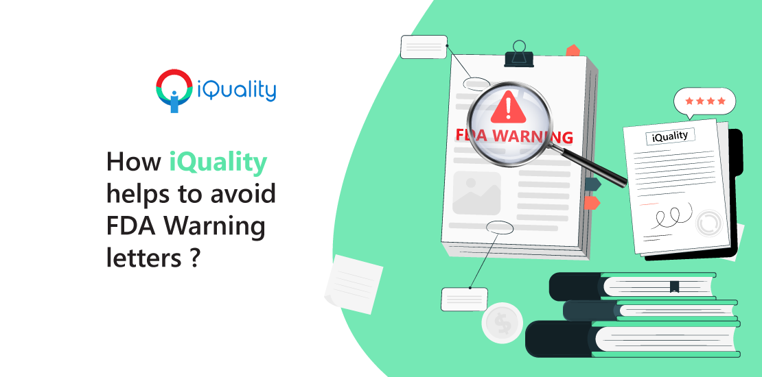 5 ways to avoid fda warning letters with iquality compliance group