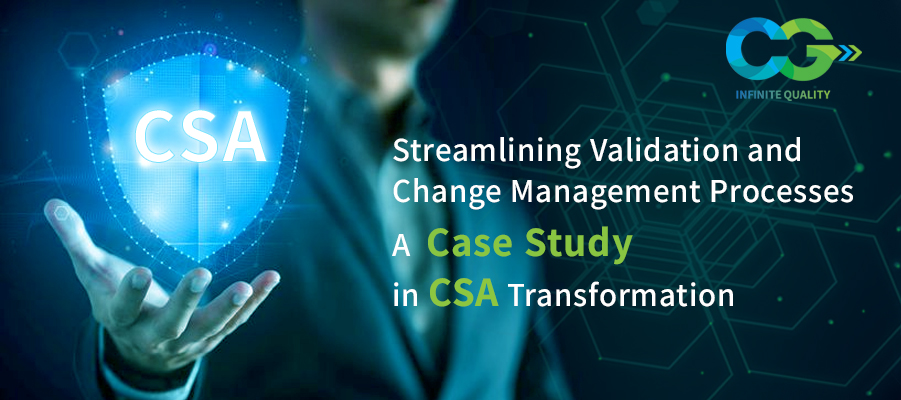 Case_study_streamlining_validation_and_change_management_processes