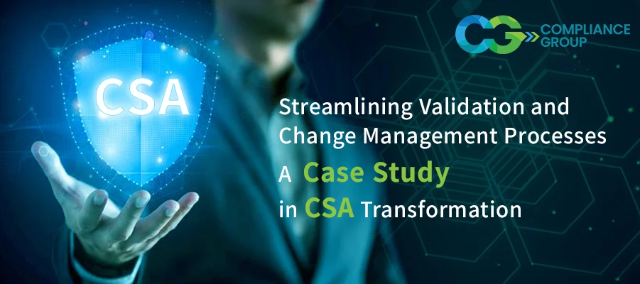 Case_study_streamlining_validation_and_change_management_processes