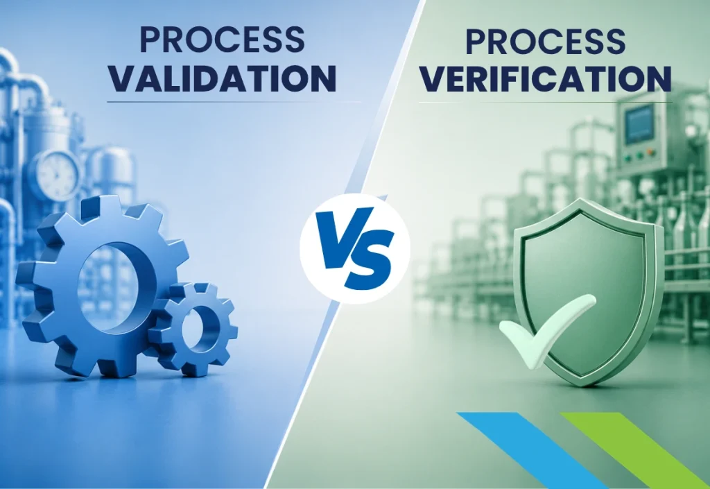 Process Validation vs Process Verification – USFDA Perspective